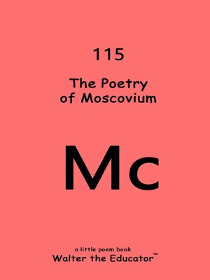 cover image of The Poetry of Moscovium